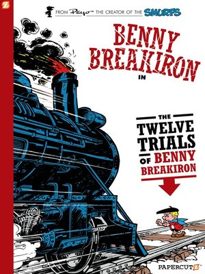 cover image of The Twelve Trials of Benny Breakiron